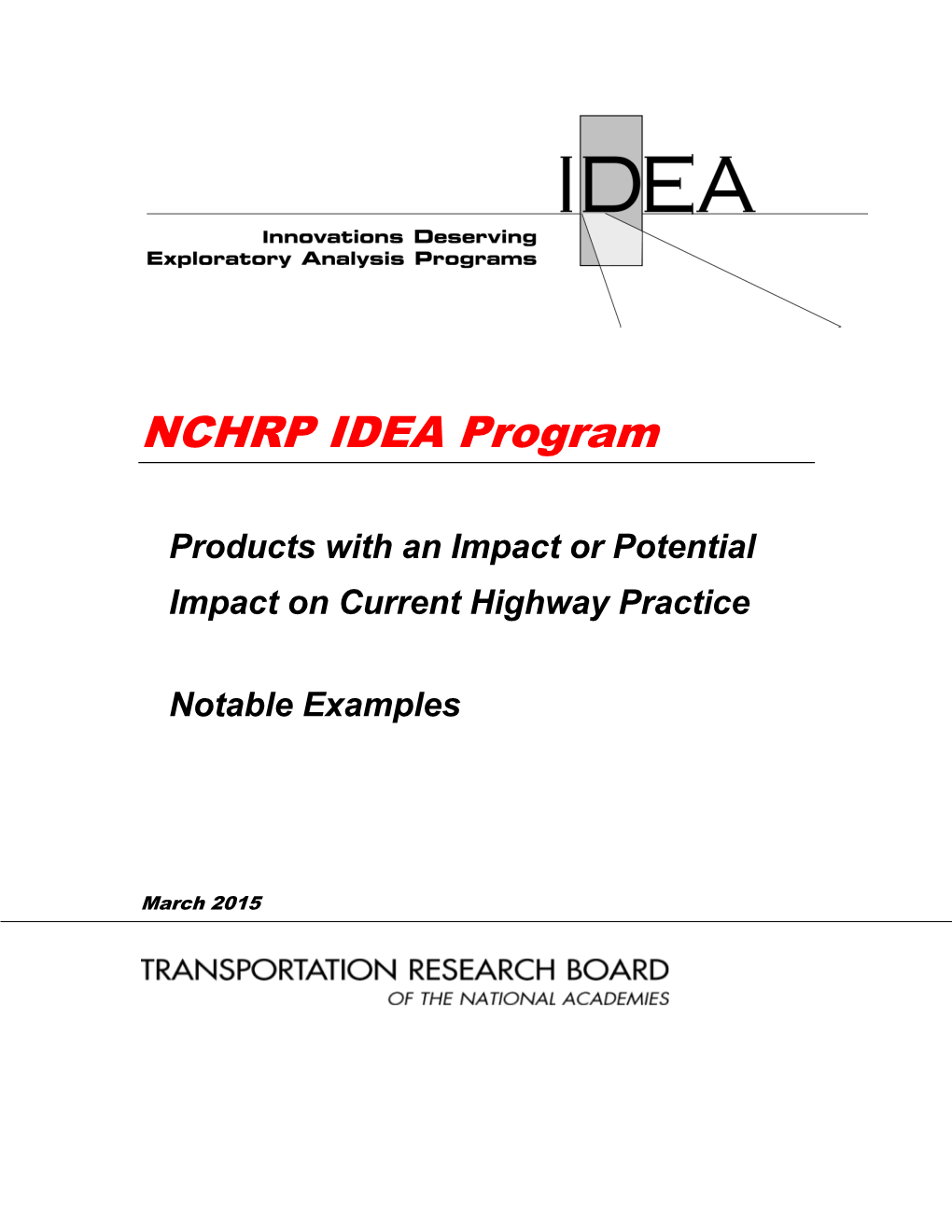 NCHRP-IDEA Program Quarterly Report