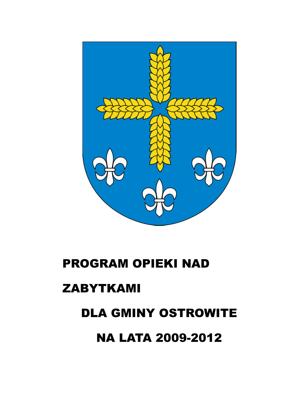 Program Opieki Nad Zabytkami Gminy Ostrowite