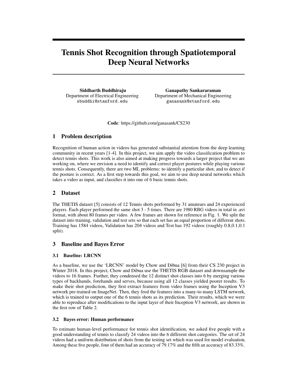 Tennis Shot Recognition Through Spatiotemporal Deep Neural Networks