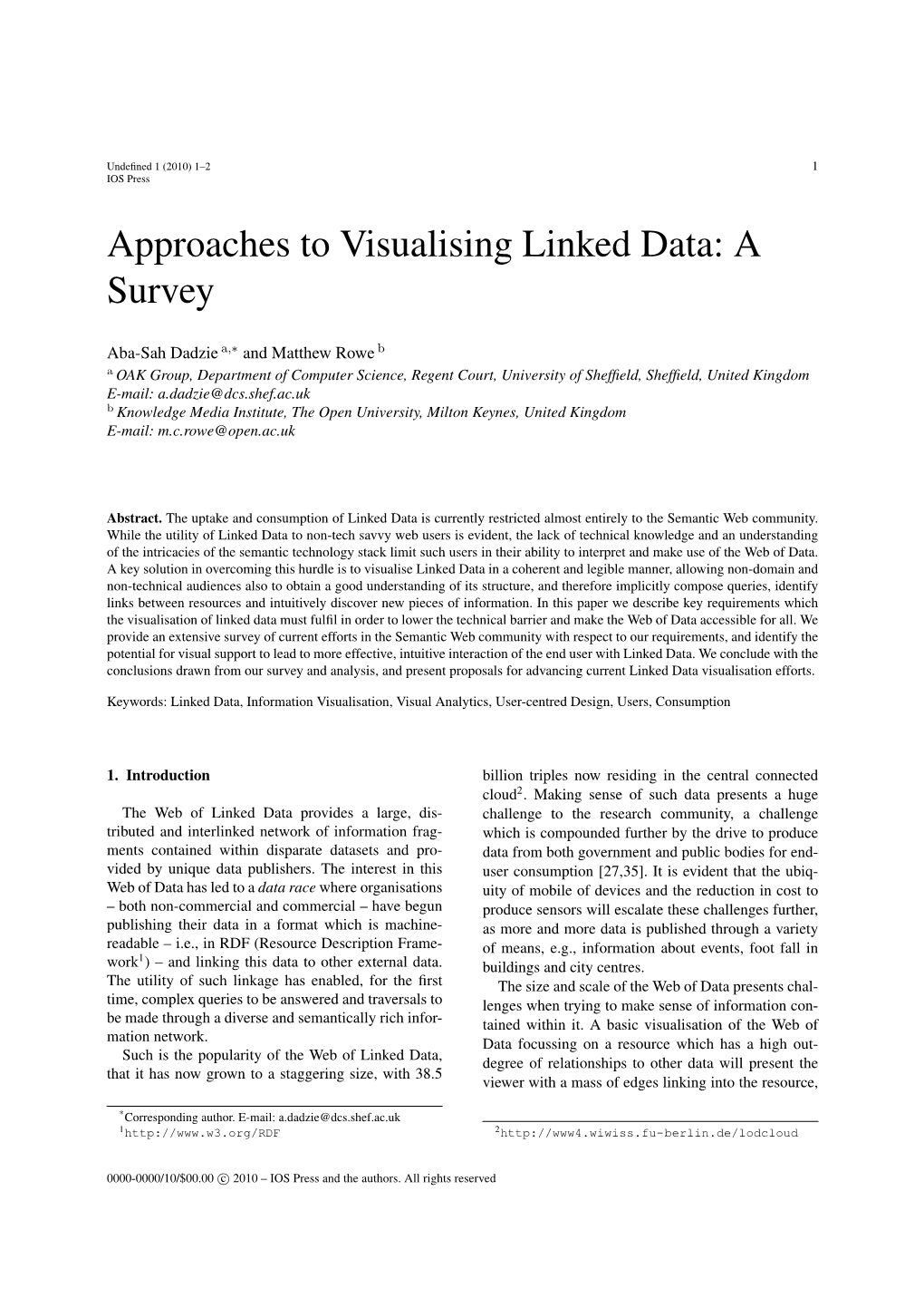 Approaches to Visualising Linked Data: a Survey