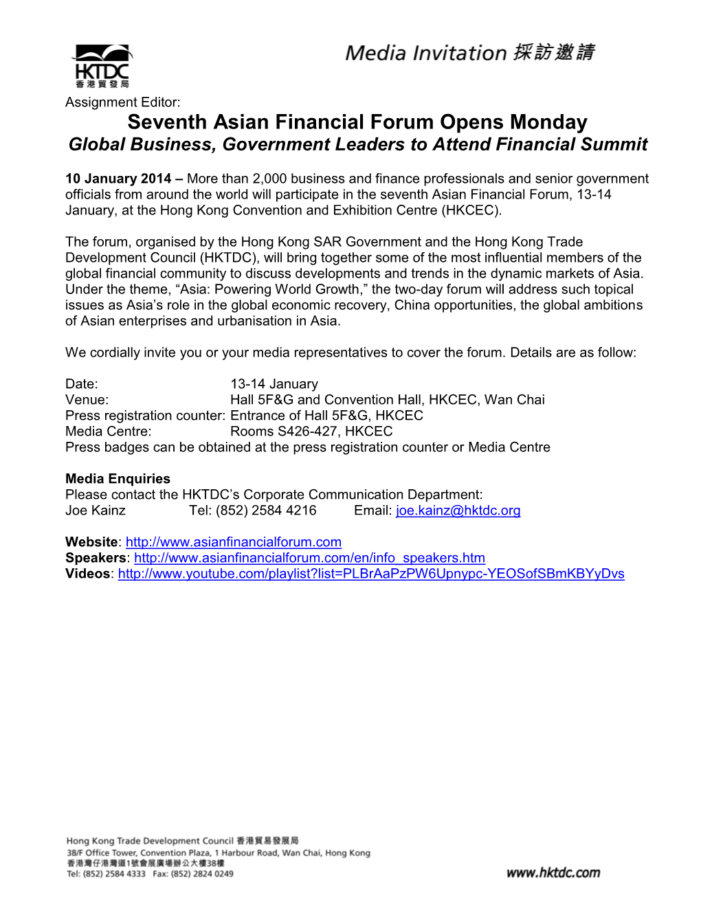 Seventh Asian Financial Forum Opens Monday Global Business, Government Leaders to Attend Financial Summit