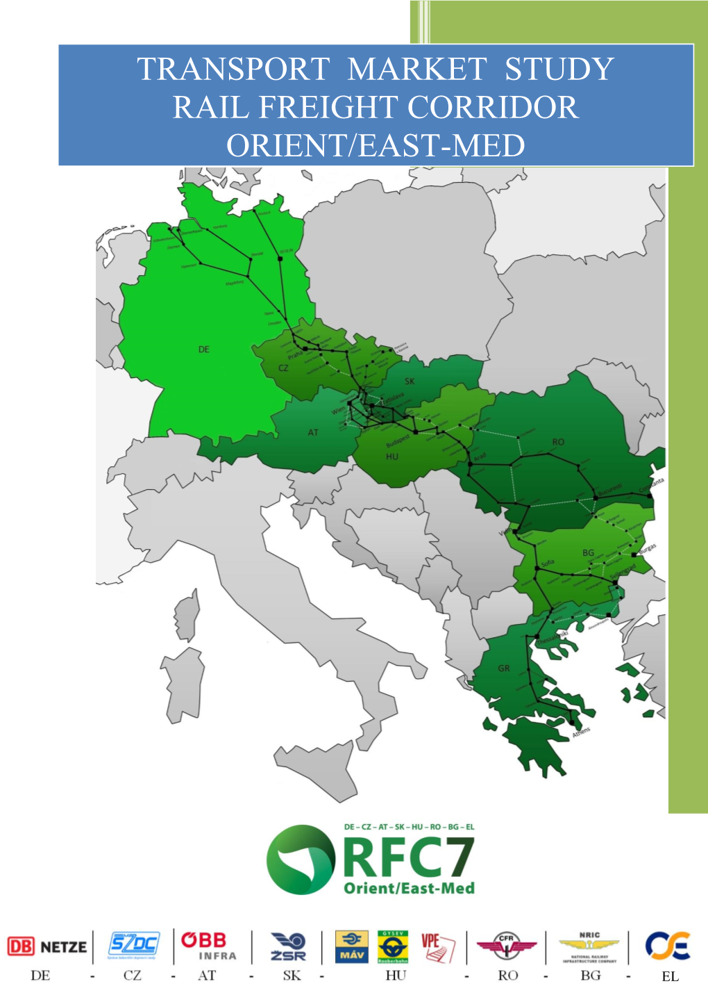 Transport Market Study Rail Freight Corridor Orient/East-Med