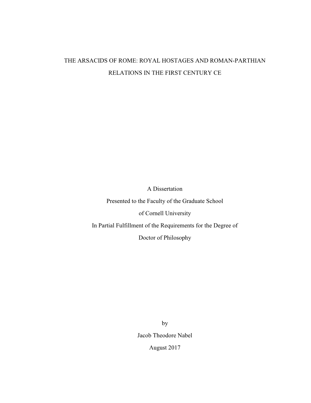 The Arsacids of Rome: Royal Hostages and Roman-Parthian Relations in the First Century Ce