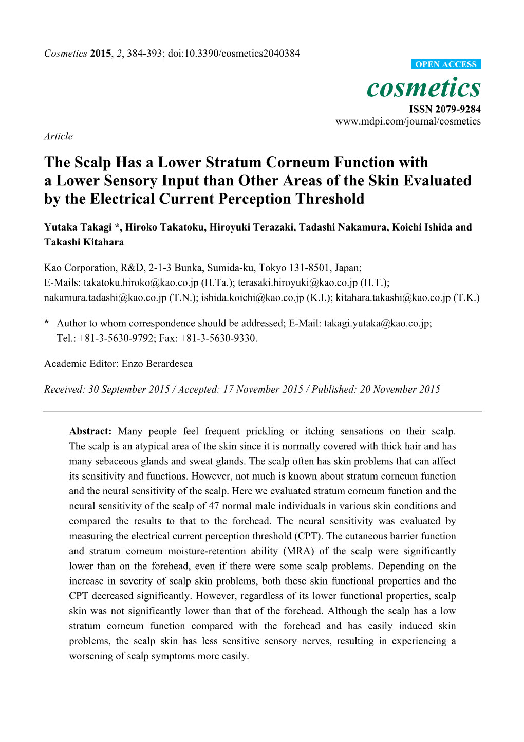 The Scalp Has a Lower Stratum Corneum Function with a Lower Sensory Input Than Other Areas of the Skin Evaluated by the Electrical Current Perception Threshold