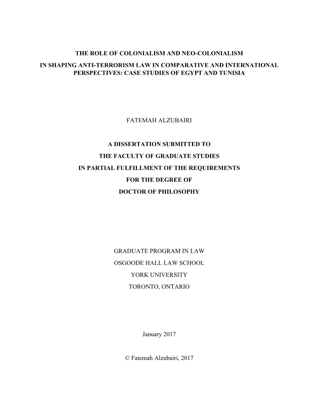 The Role of Colonialism and Neo-Colonialism in Shaping Anti-Terrorism Law in Comparative and International Perspectives: Case Studies of Egypt and Tunisia