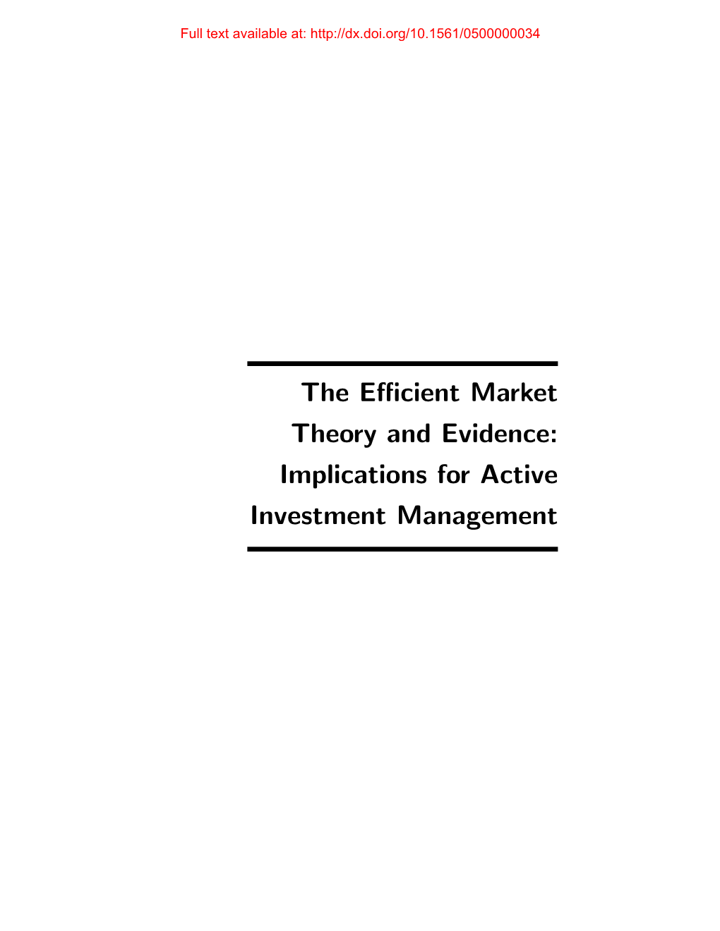 The Efficient Market Theory and Evidence: Implications for Active