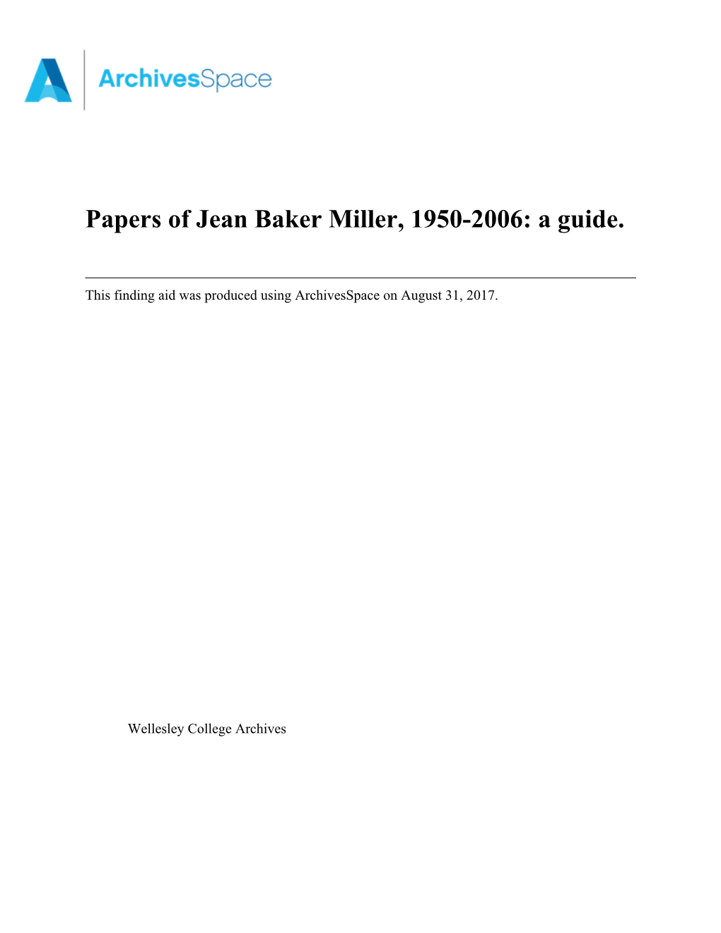 Jean Baker Miller, 1950-2006: a Guide