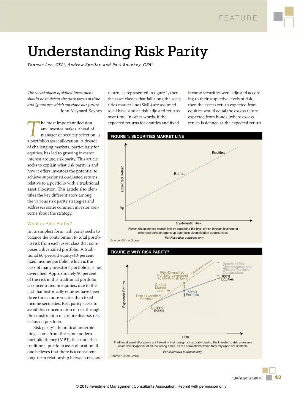 Understanding Risk Parity Thomas Lee, CFA®, Andrew Spellar, and Paul Bouchey, CFA®