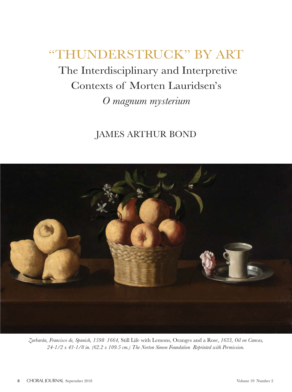 “THUNDERSTRUCK” by ART the Interdisciplinary and Interpretive Contexts of Morten Lauridsen’S O Magnum Mysterium