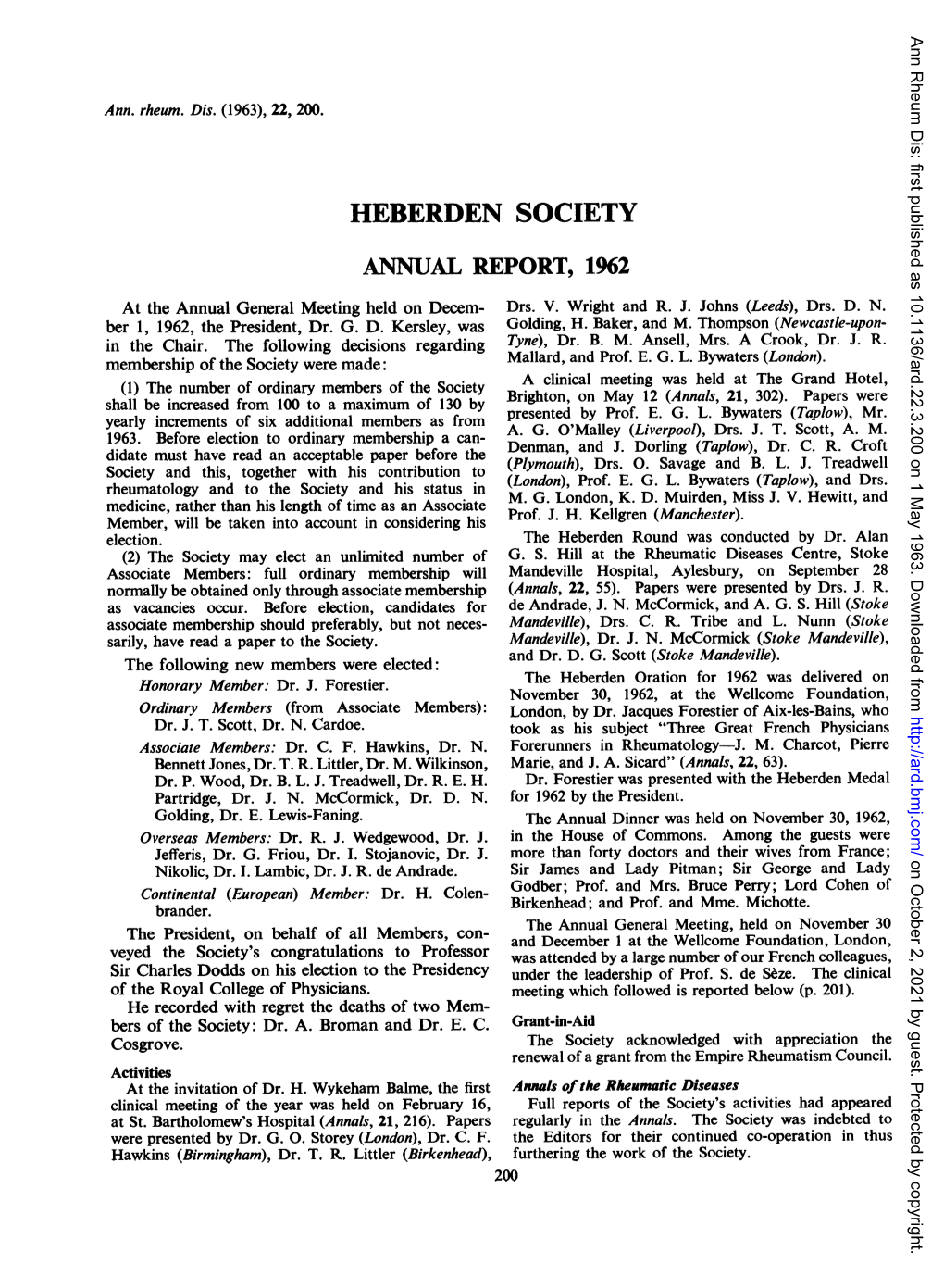 HEBERDEN SOCIETY ANNUAL REPORT, 1962 at the Annual General Meeting Held on Decem- Drs