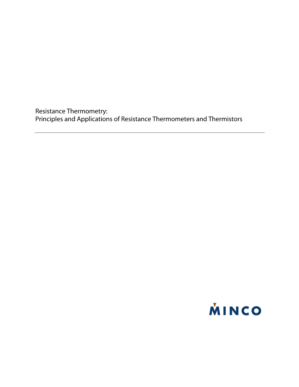 Resistance Thermometry: Principles and Applications of Resistance Thermometers and Thermistors