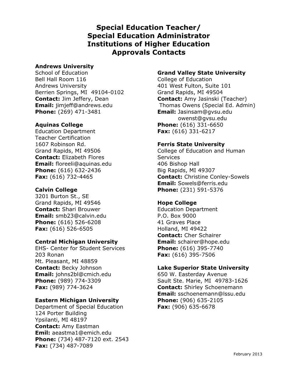 Special Education Teacher/ Special Education Administrator Institutions of Higher Education Approvals Contacts