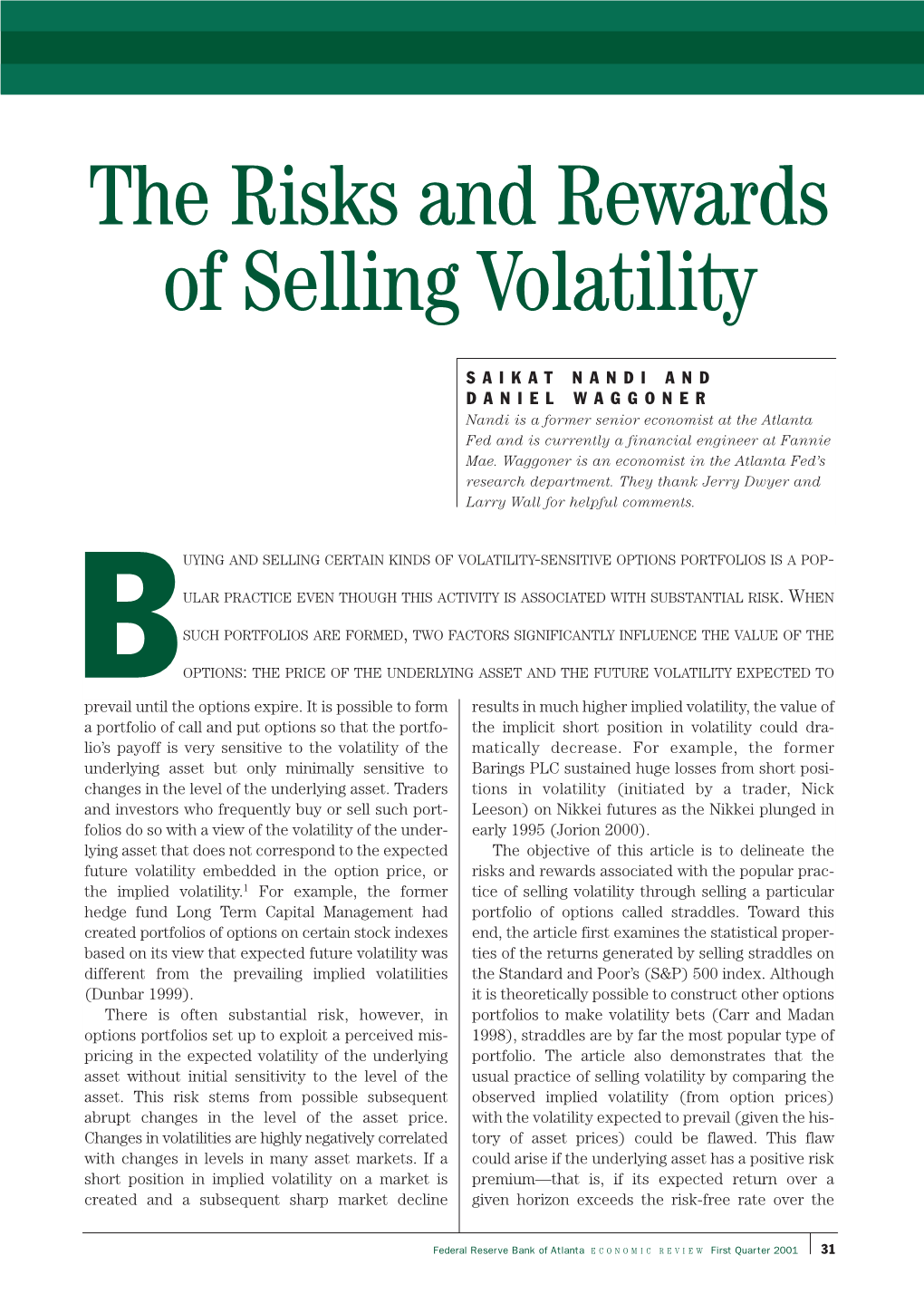 The Risks and Rewards of Selling Volatility