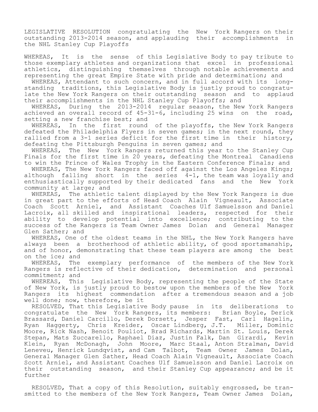 LEGISLATIVE RESOLUTION Congratulating the New York Rangers on Their Outstanding 2013-2014 Season, and Applauding Their Accomplishments in the NHL Stanley Cup Playoffs