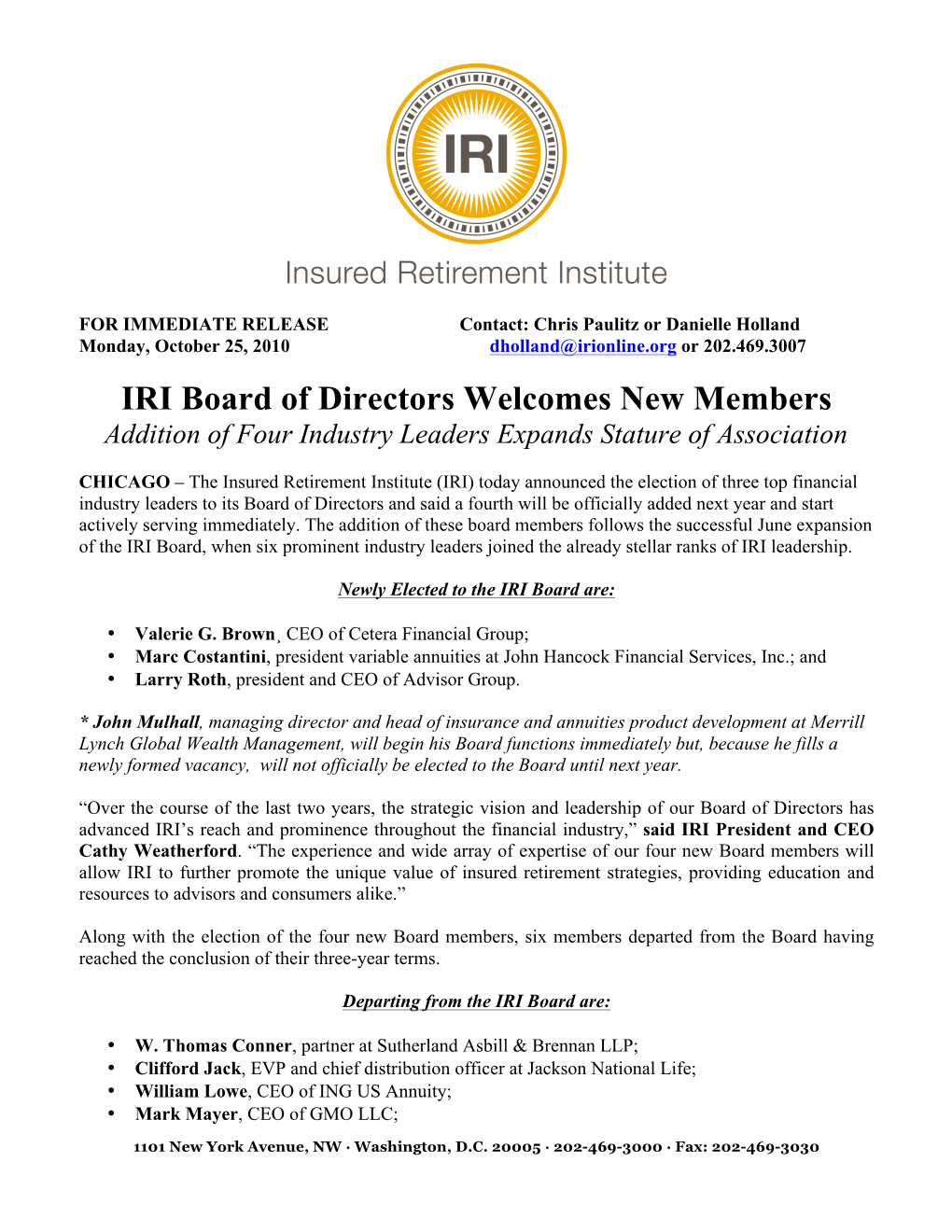 IRI Board of Directors Welcomes New Members Addition of Four Industry Leaders Expands Stature of Association