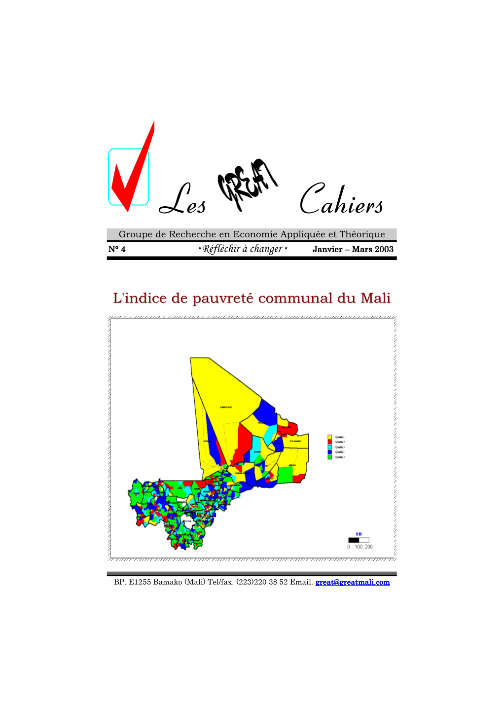 Les Cahiers Groupe De Recherche En Economie Appliquée Et Théorique NNN°°° 4 " Réfléchir À Changer """ Janvier ––– Mars 2003