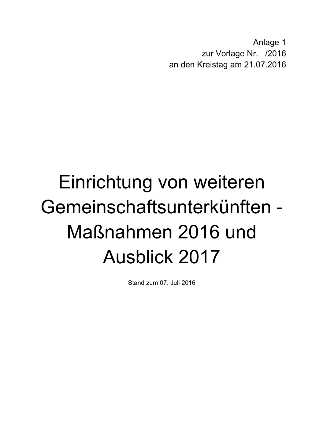 Einrichtung Von Weiteren Gemeinschaftsunterkünften - Maßnahmen 2016 Und