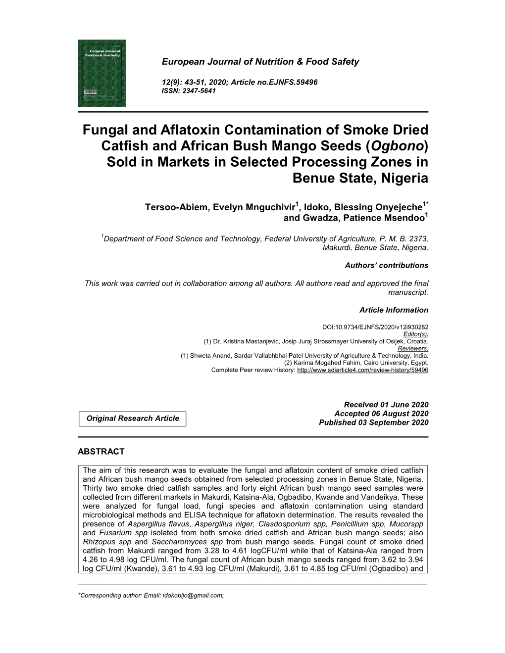 Fungal and Aflatoxin Contamination of Smoke Dried Catfish and African Bush Mango Seeds (Ogbono) Sold in Markets in Selected Processing Zones in Benue State, Nigeria