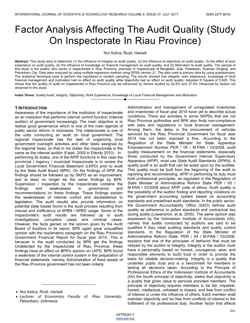 Factor Analysis Affecting the Audit Quality (Study on Inspectorate in Riau Province)