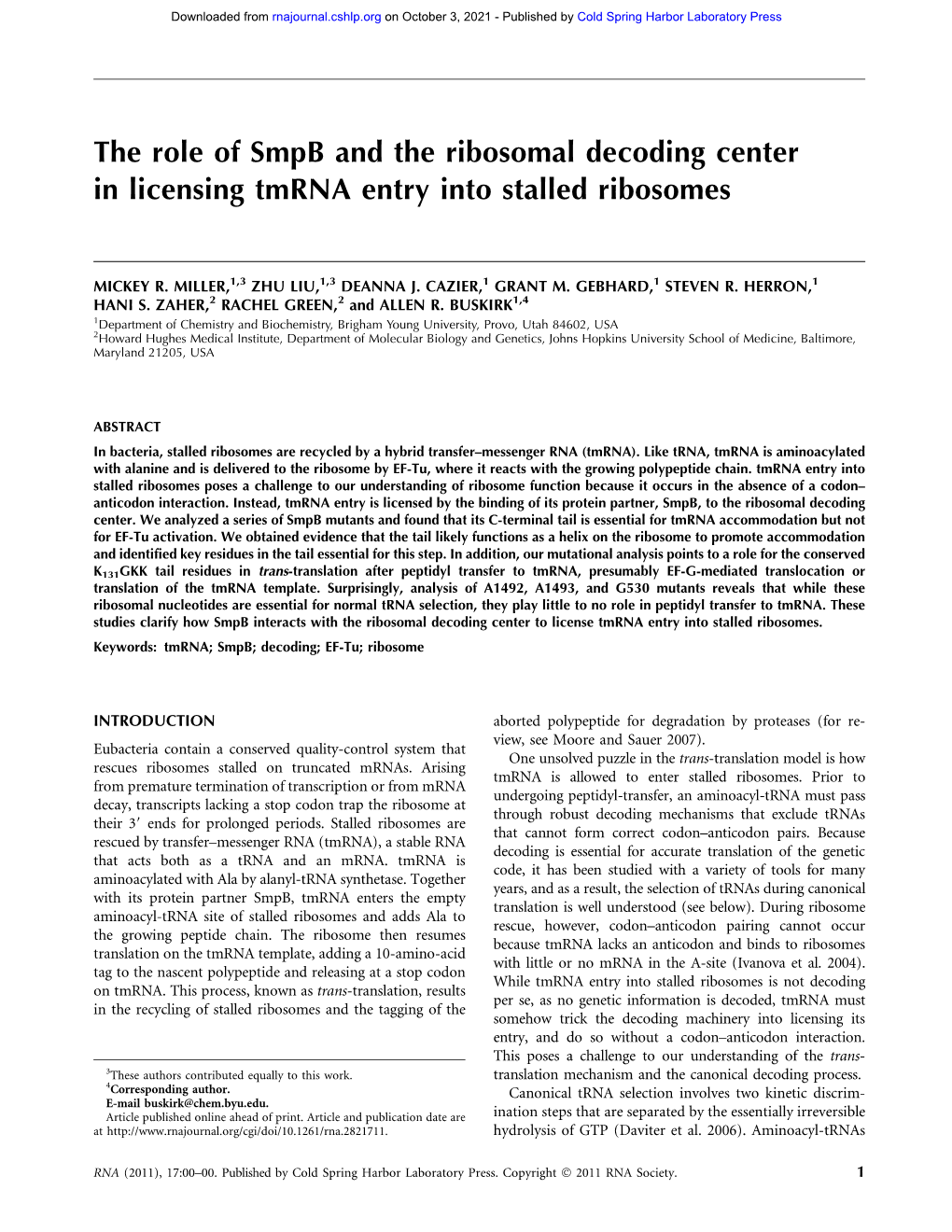 The Role of Smpb and the Ribosomal Decoding Center in Licensing Tmrna Entry Into Stalled Ribosomes