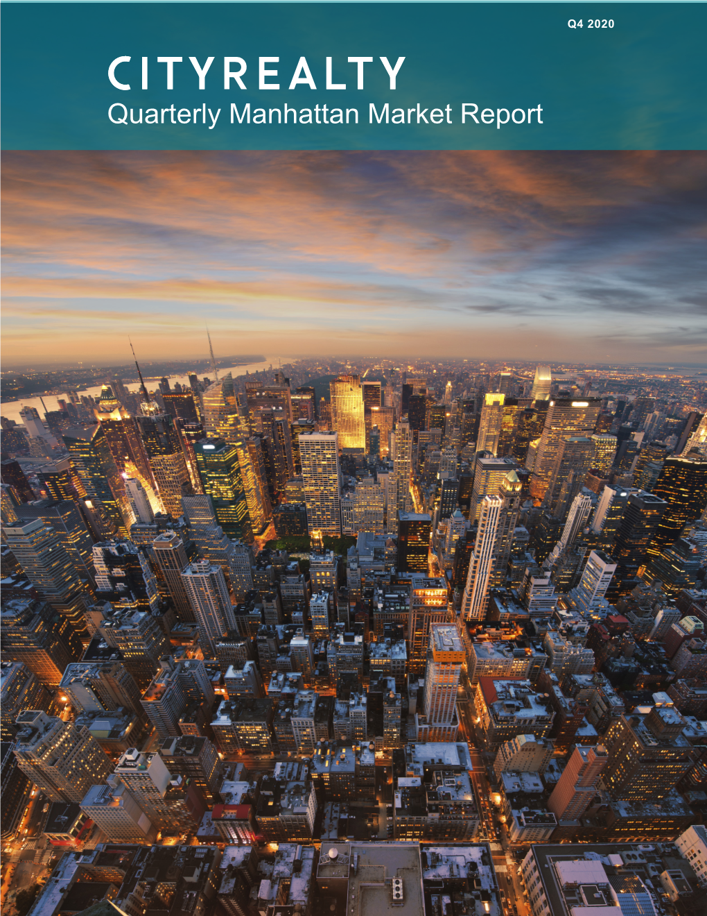 Quarterly Manhattan Market Report QUARTERLY MARKET REPORT Q4 2020