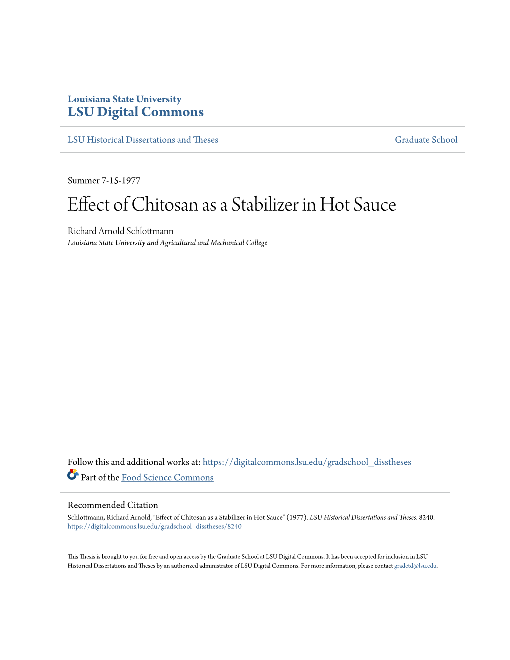 Effect of Chitosan As a Stabilizer in Hot Sauce Richard Arnold Schlottmann Louisiana State University and Agricultural and Mechanical College