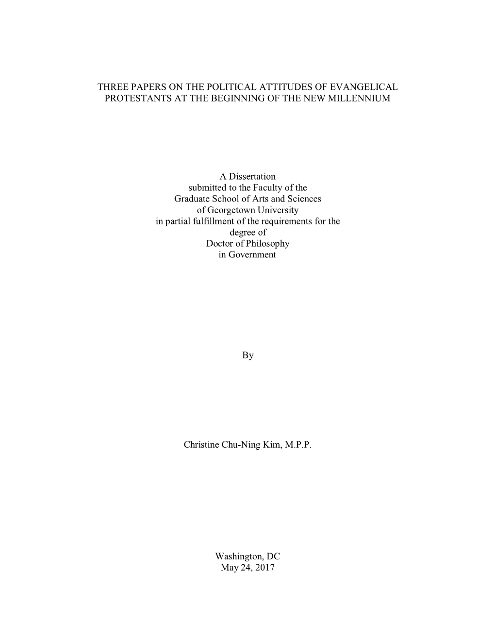 Three Papers on the Political Attitudes of Evangelical Protestants at the Beginning of the New Millennium