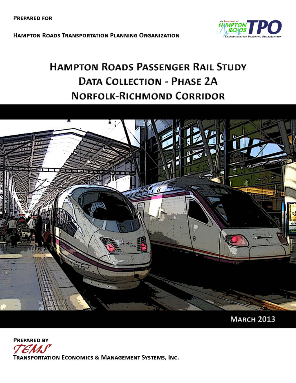 Hampton Roads Passenger Rail Study – Data Collection – Phase 2A Norfolk‐Richmond Corridor