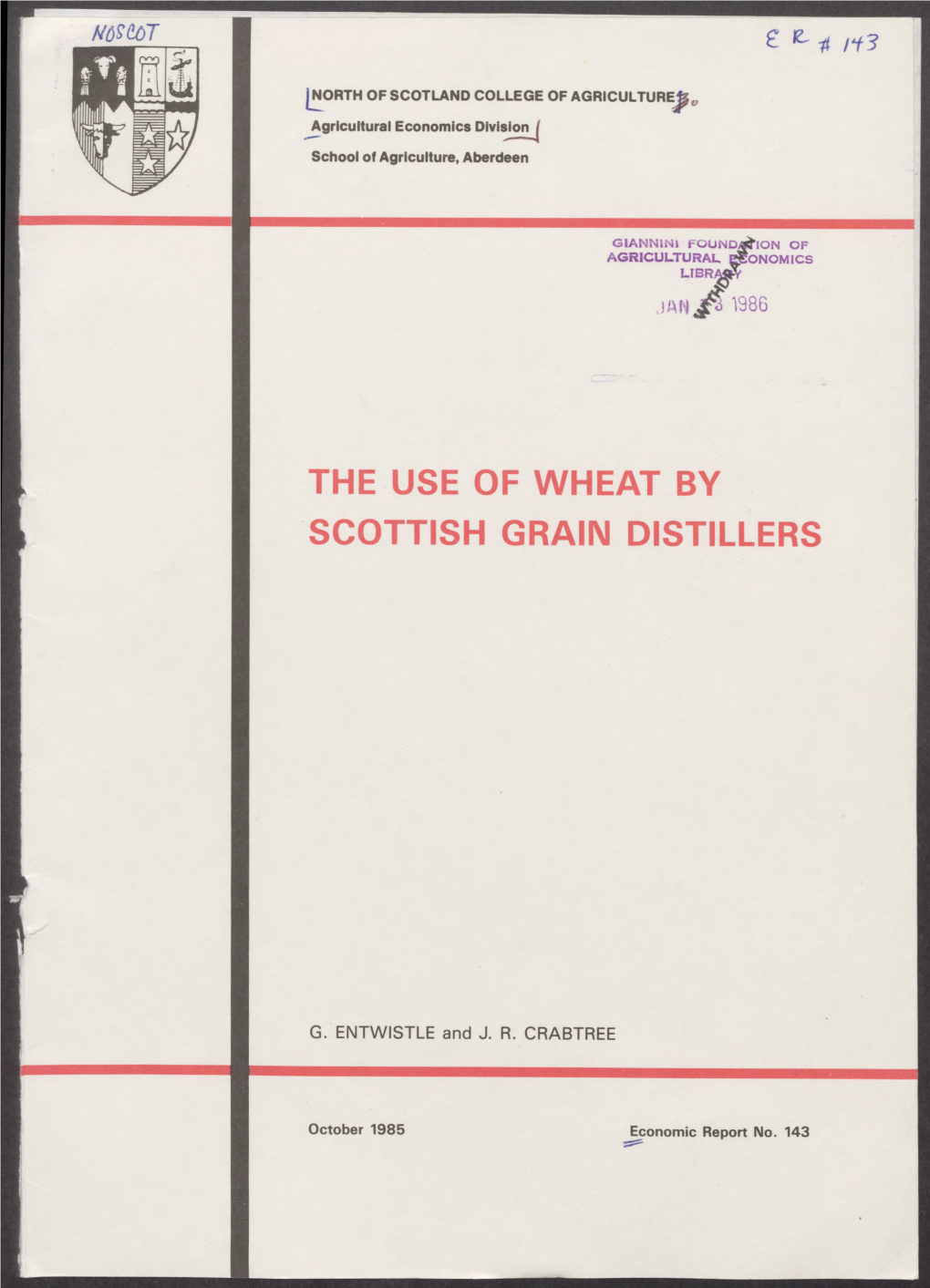 The Use of Wheat by Scottish Grain Distillers