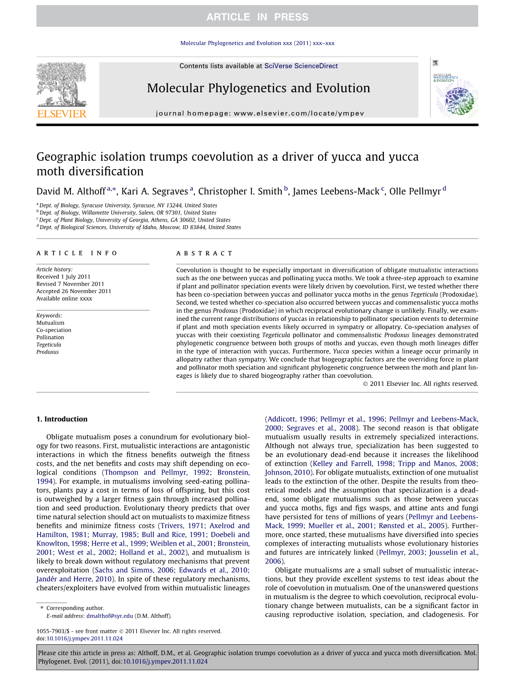 Geographic Isolation Trumps Coevolution As a Driver of Yucca and Yucca Moth Diversiﬁcation ⇑ David M