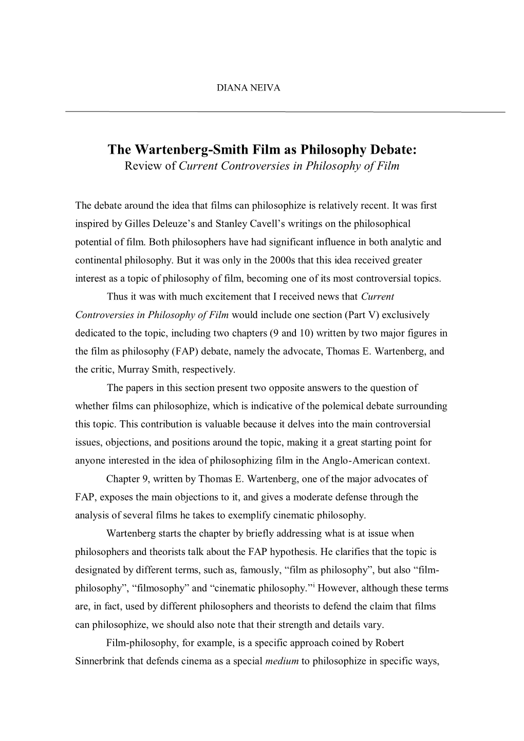 The Wartenberg-Smith Film As Philosophy Debate: Review of Current Controversies in Philosophy of Film