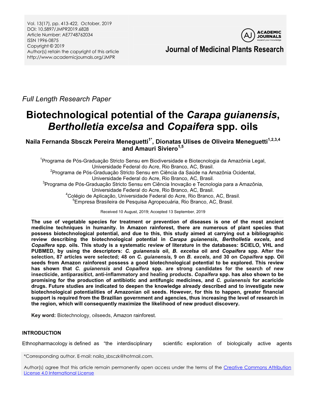 Biotechnological Potential of the Carapa Guianensis, Bertholletia Excelsa and Copaifera Spp. Oils