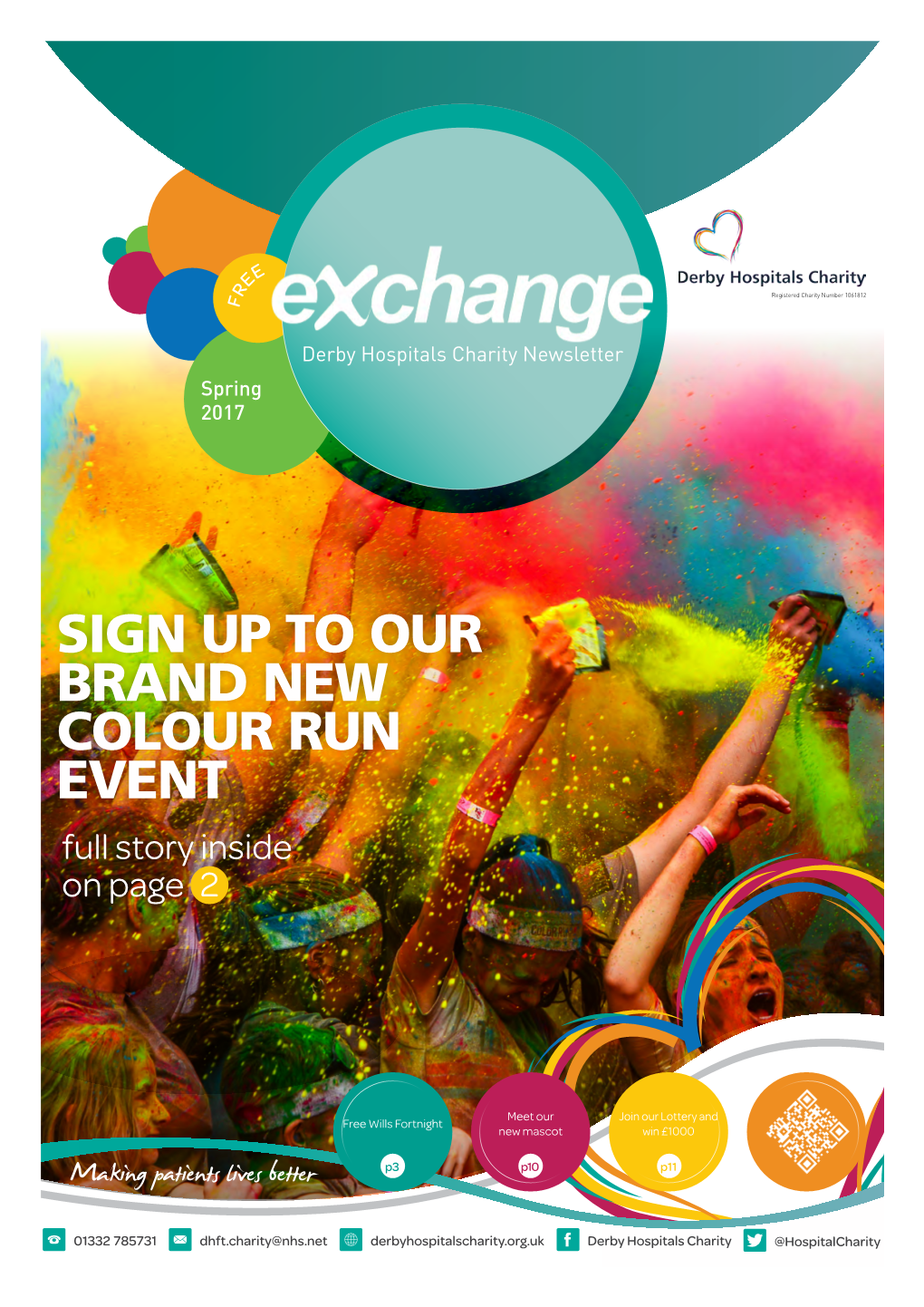 SIGN up to OUR BRAND NEW COLOUR RUN EVENT Full Story Inside on Page 2