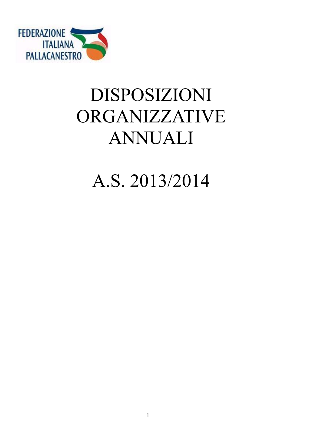 Disposizioni Organizzative Annuali As 2013/2014