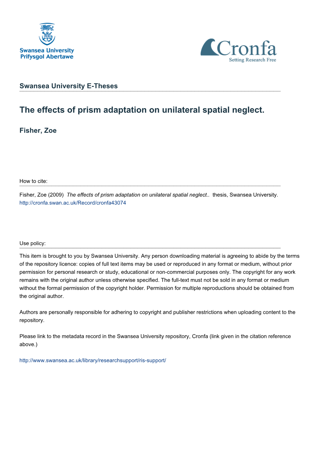 The Effects of Prism Adaptation on Unilateral Spatial Neglect