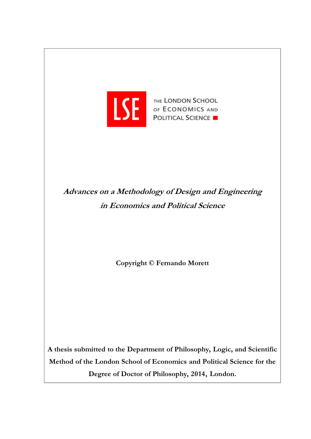 Advances on a Methodology of Design and Engineering in Economics and Political Science