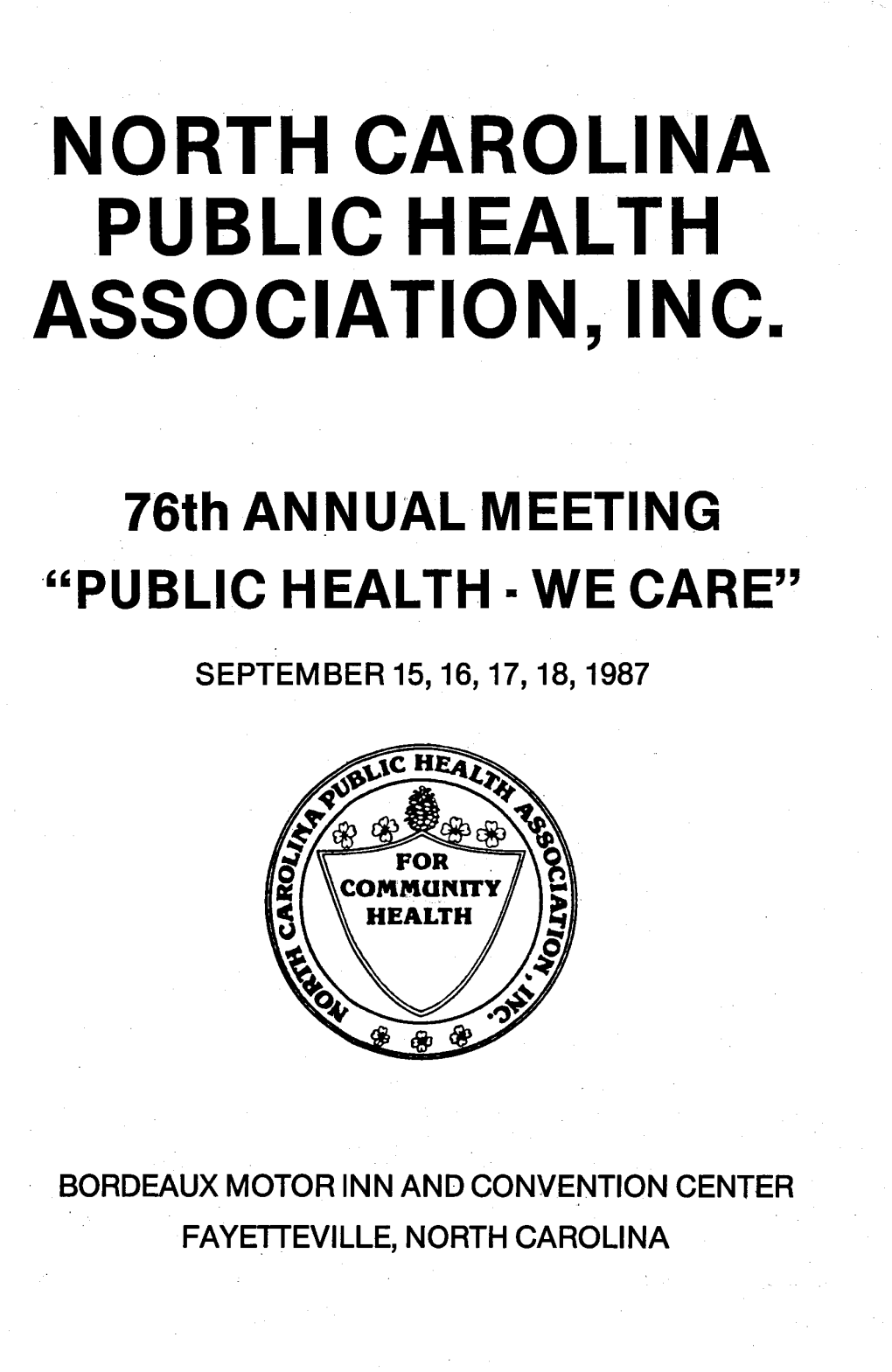 76Th ANNUAL MEETING PUBLIC HEALTH - WE CARE"