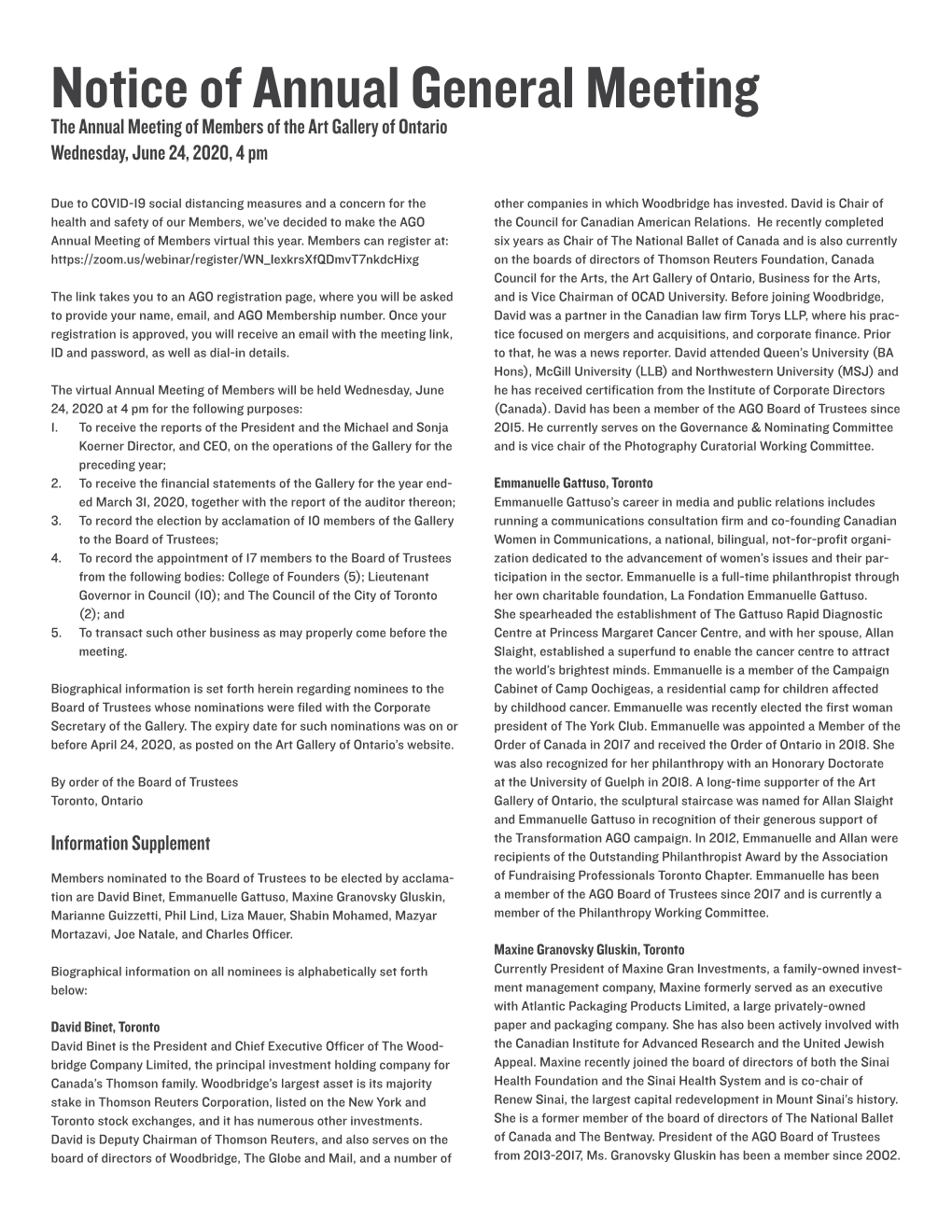 Notice of Annual General Meeting the Annual Meeting of Members of the Art Gallery of Ontario Wednesday, June 24, 2020, 4 Pm