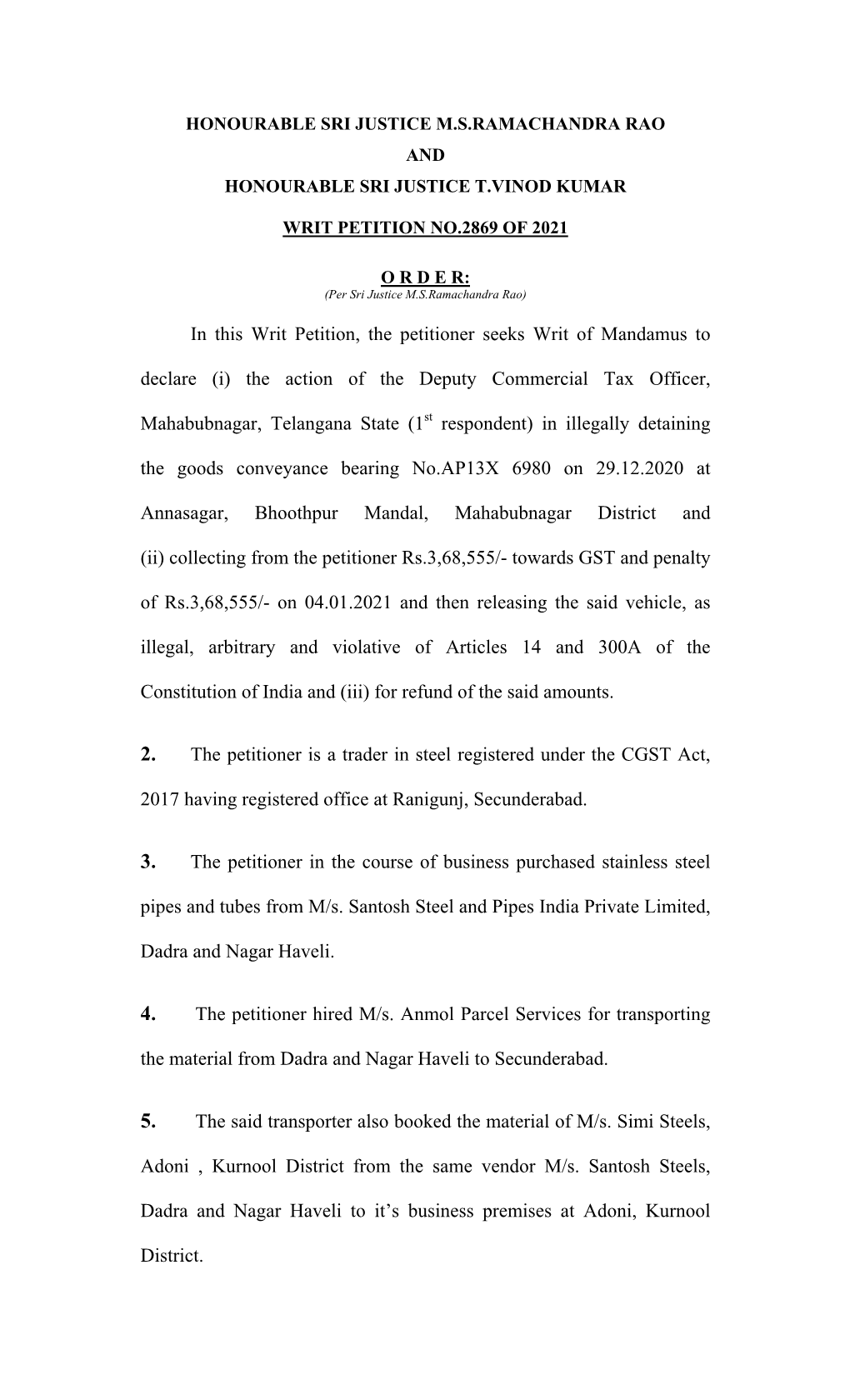 In This Writ Petition, the Petitioner Seeks Writ of Mandamus To