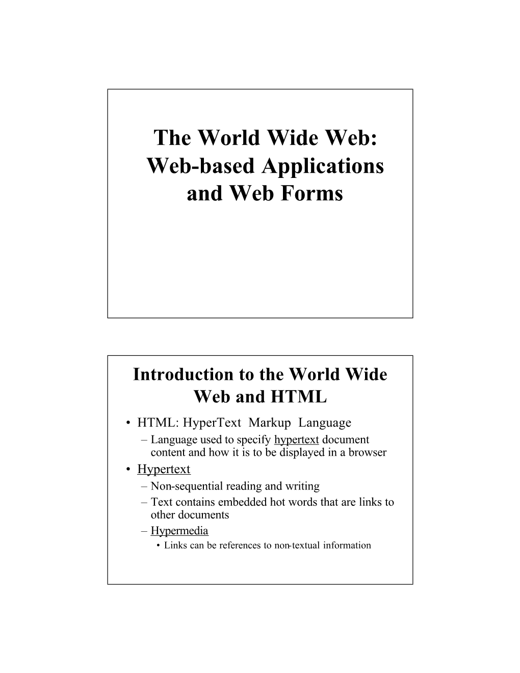 16. World Wide Web, Web Applications, Web Forms