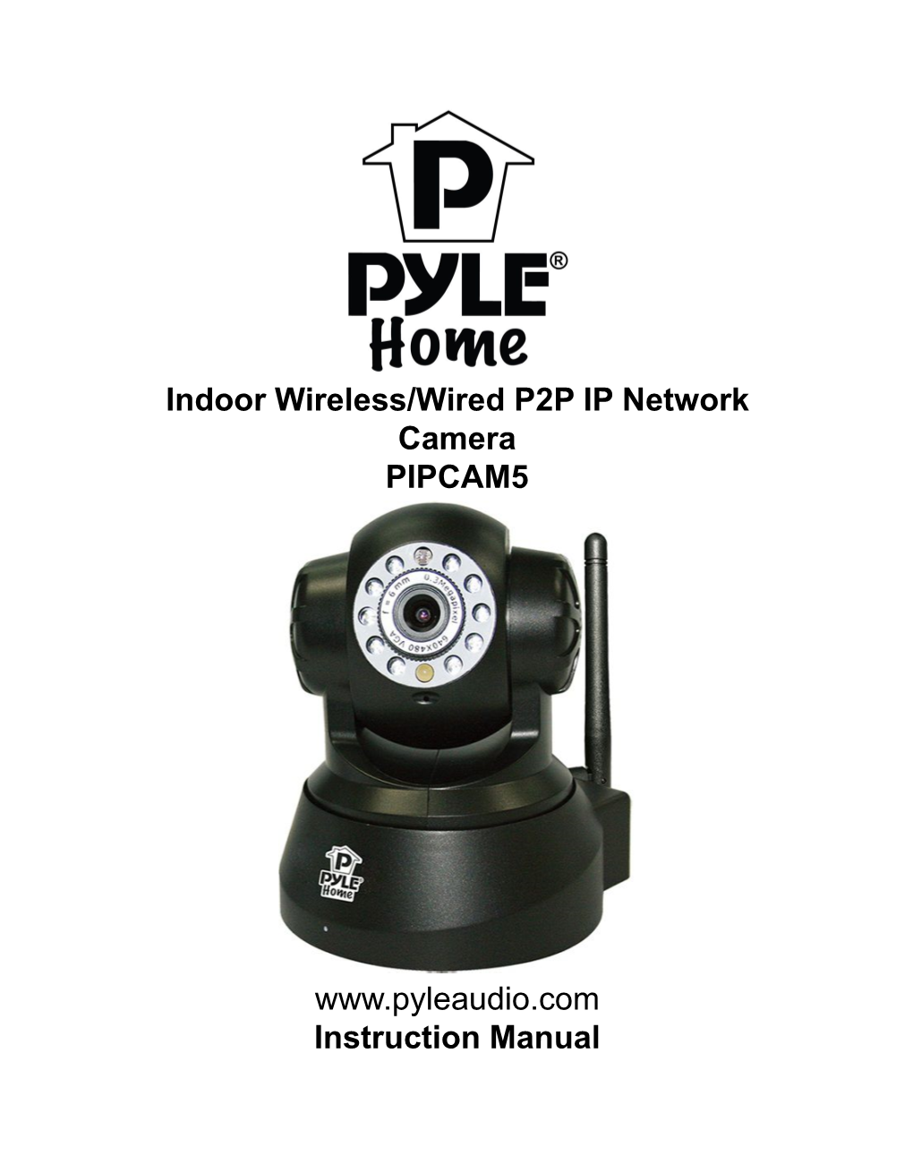 Indoor Wireless/Wired P2P IP Network Camera PIPCAM5