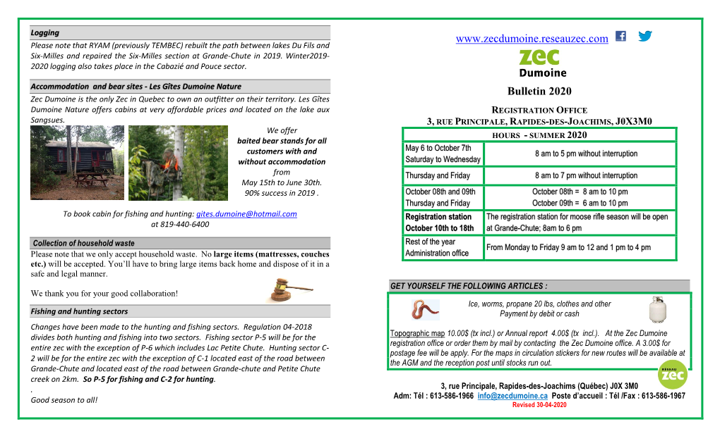 Bulletin 2020 Zec Dumoine Is the Only Zec in Quebec to Own an Outfitter on Their Territory