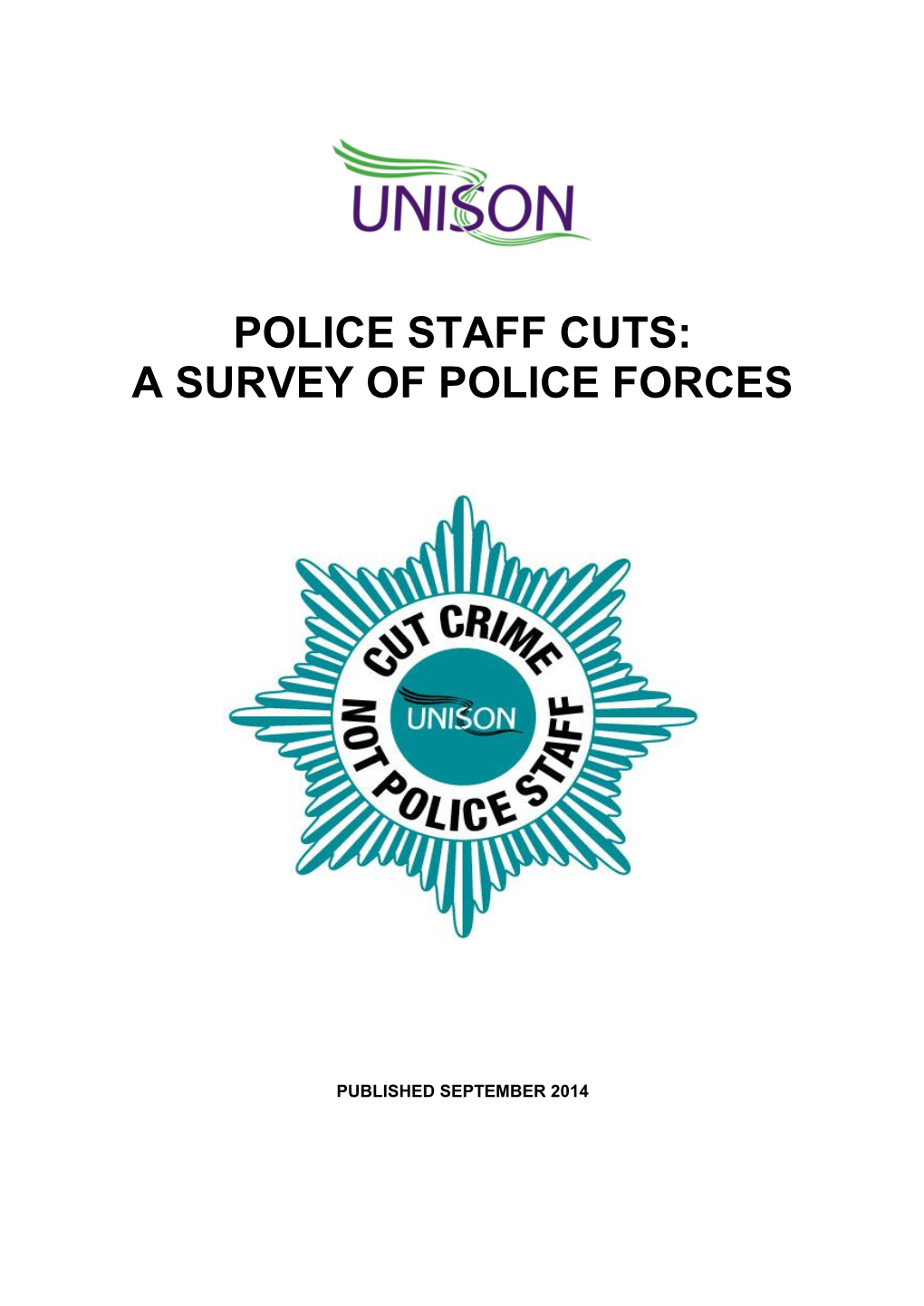 Police Staff Cuts: a Survey of Police Forces