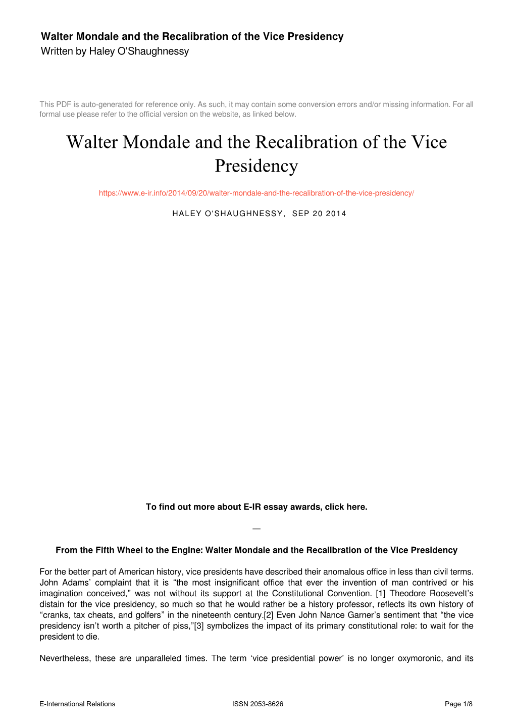 Walter Mondale and the Recalibration of the Vice Presidency Written by Haley O'shaughnessy