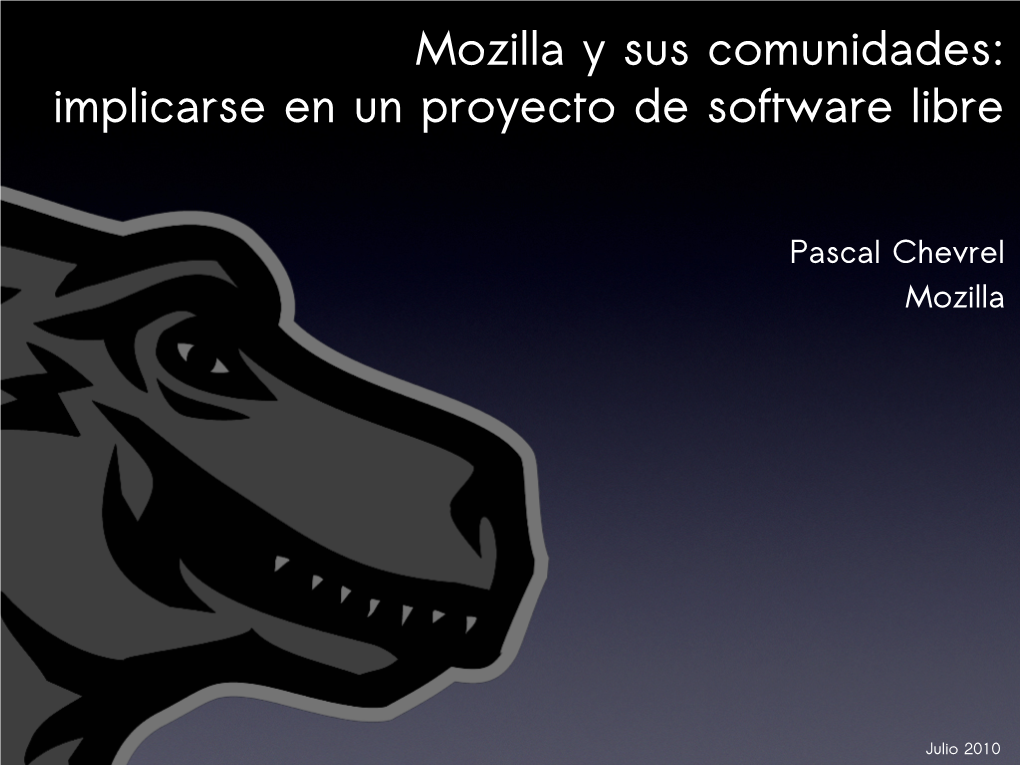 Mozilla Y Sus Comunidades: Implicarse En Un Proyecto De Software Libre