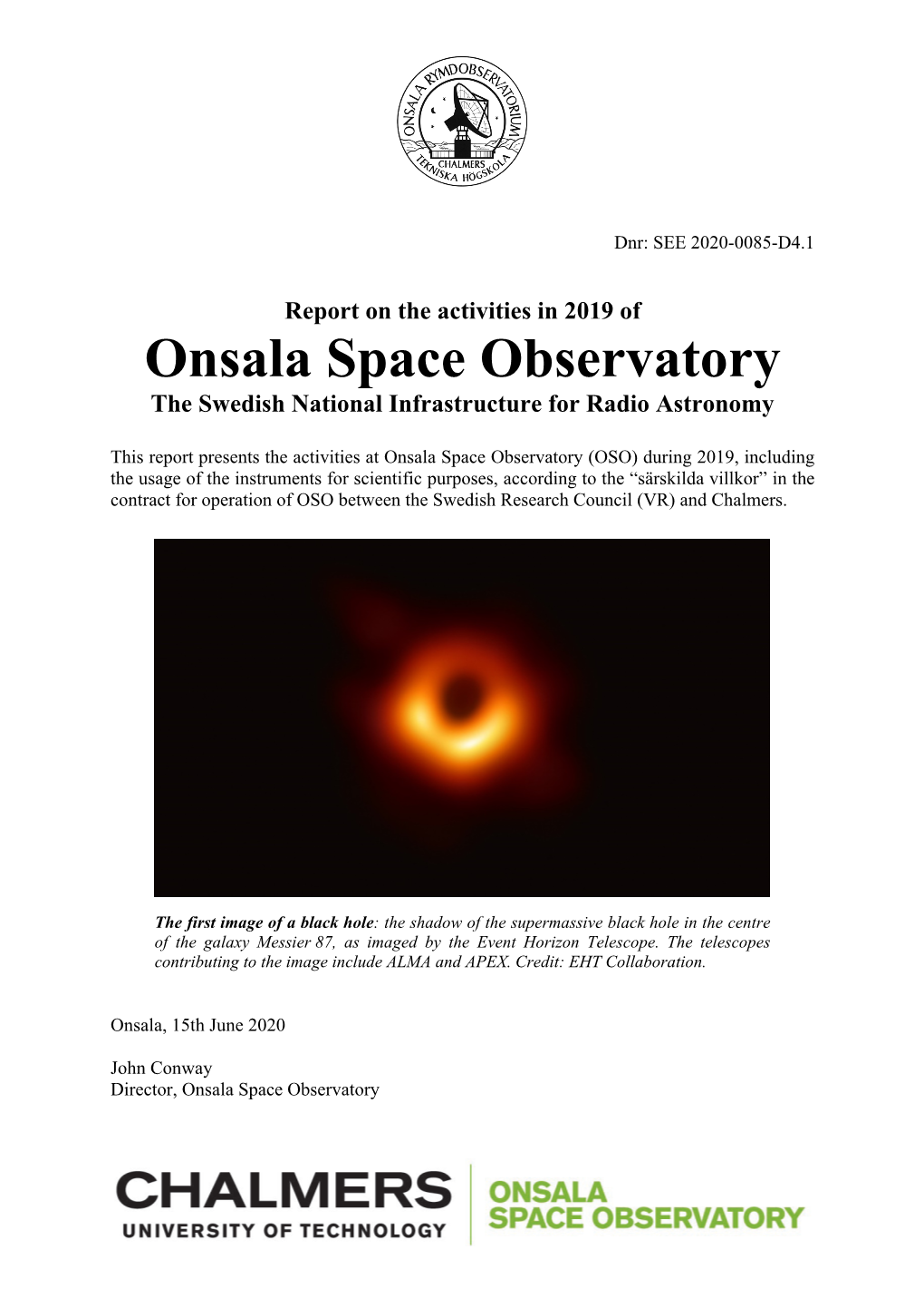 Onsala Space Observatory the Swedish National Infrastructure for Radio Astronomy