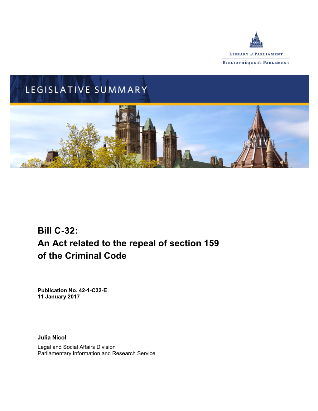 Bill C-32: an Act Related to the Repeal of Section 159 of the Criminal Code