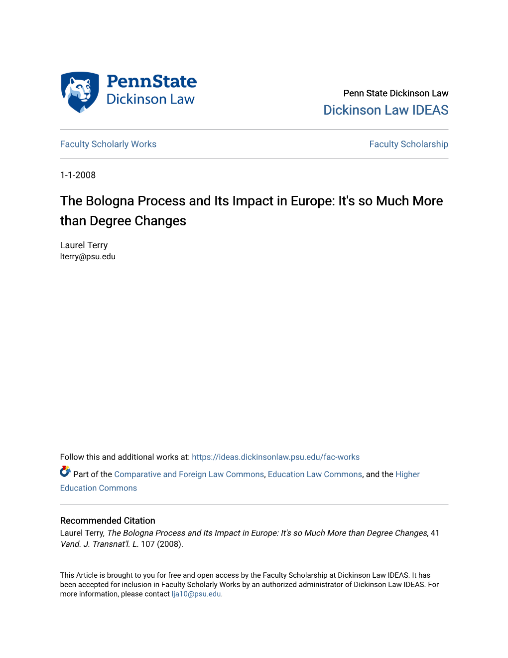 The Bologna Process and Its Impact in Europe: It's So Much More Than Degree Changes