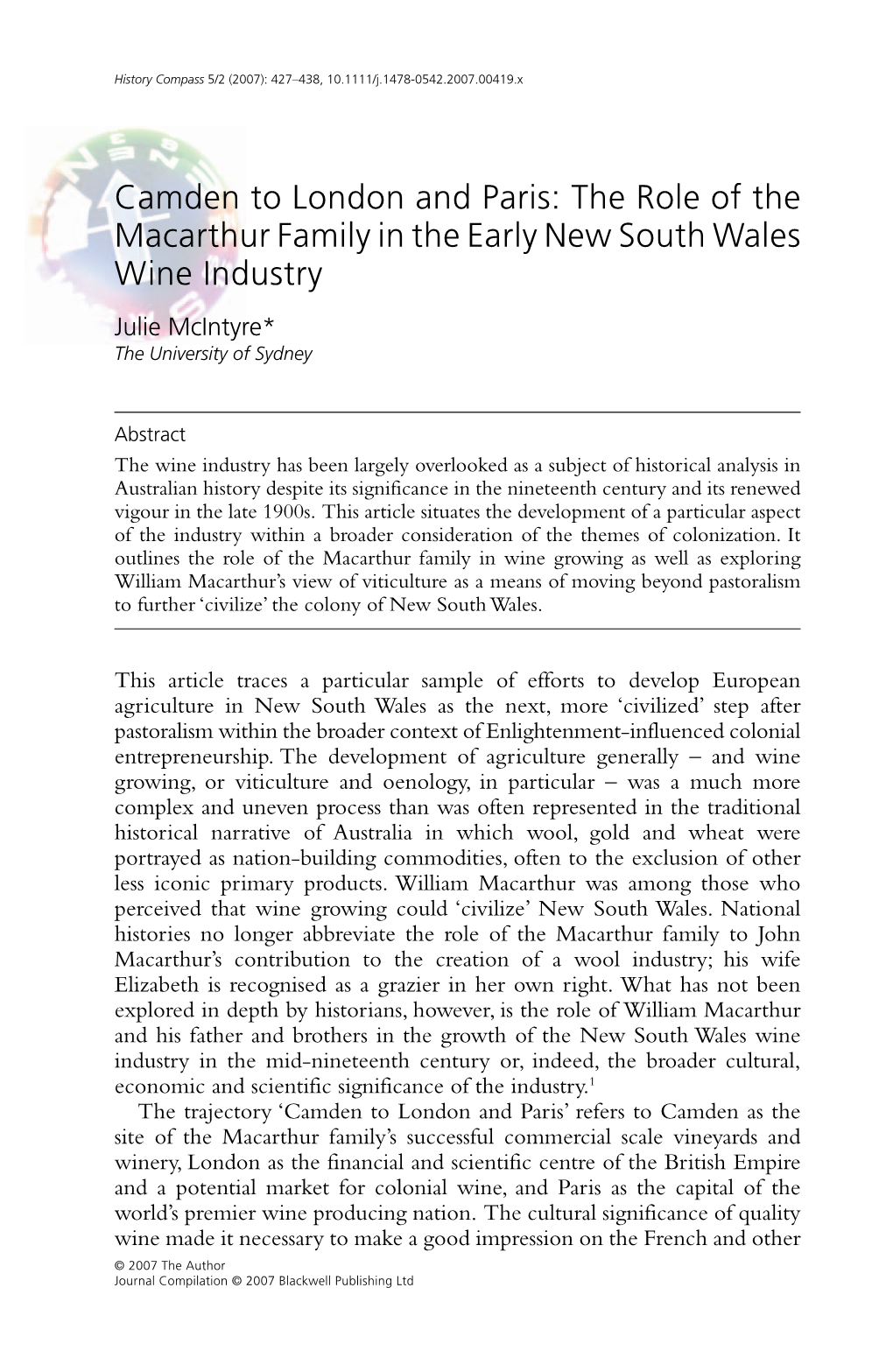 Camden to London and Paris: the Role of the Macarthur Family in the Early New South Wales Wine Industry Julie Mcintyre* the University of Sydney