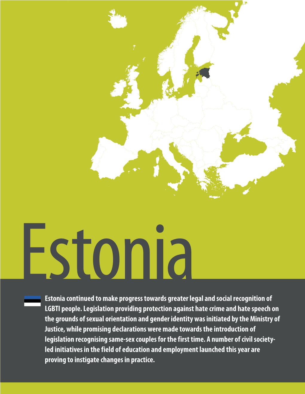 Estonia Continued to Make Progress Towards Greater Legal and Social Recognition of LGBTI People